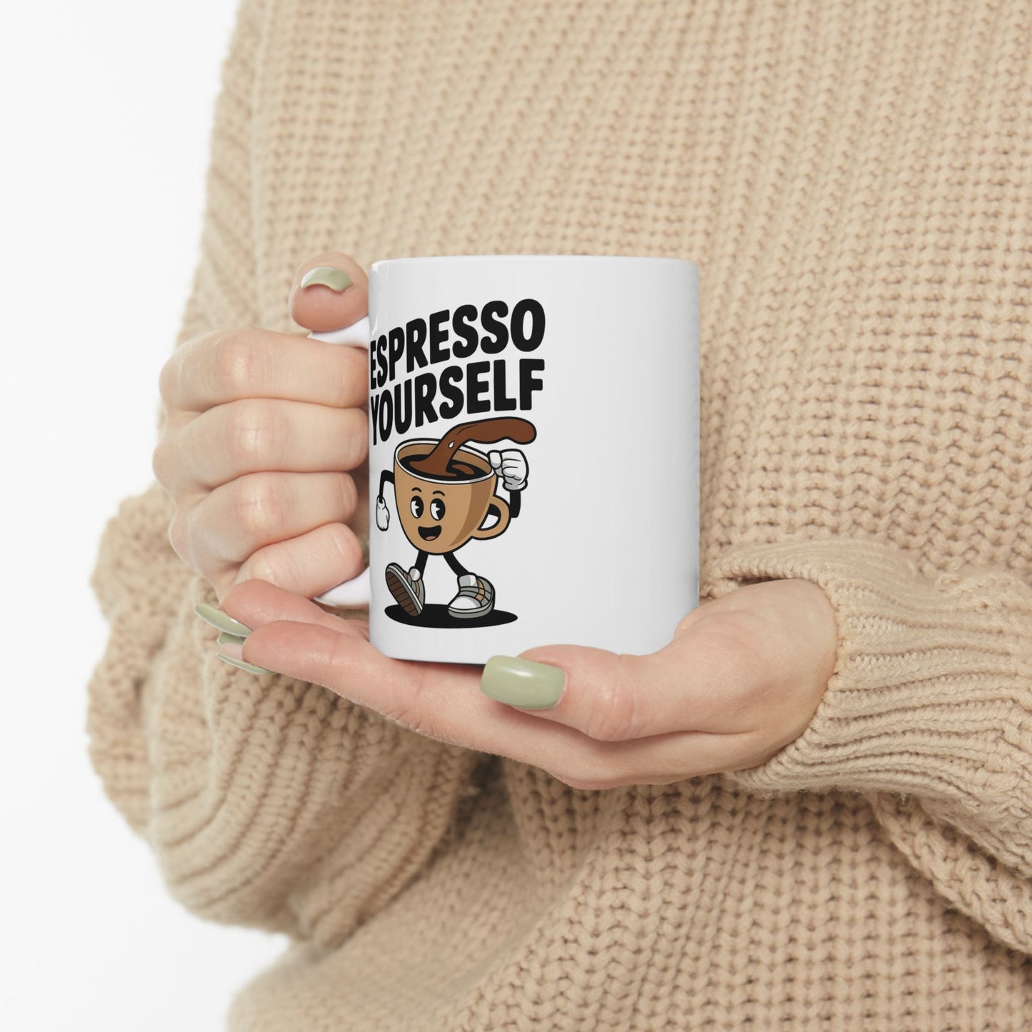 "Espresso Yourself" Mug – It's Just a Mug (11oz, 15oz)