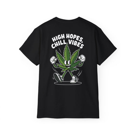 High Hopes, Chill Vibes - Unisex Tee - BLACK