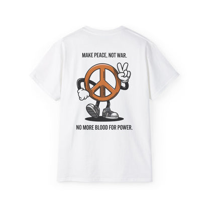 Make Peace, Not War - Unisex Tee